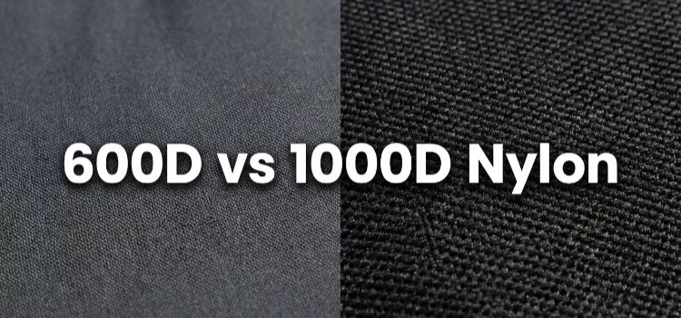 600D vs 1000D Nylon: Exact Durability & Cost Breakdown Guide