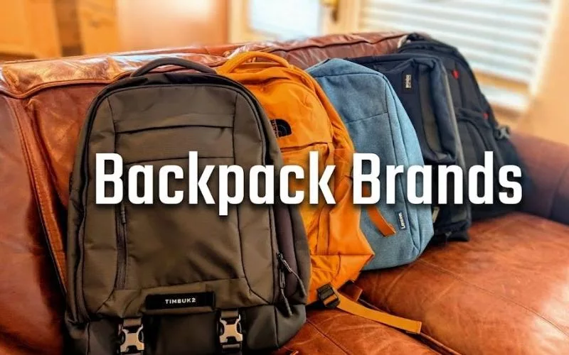 9 Best Backpack Brand Manufacturers: Durable Trusted Options