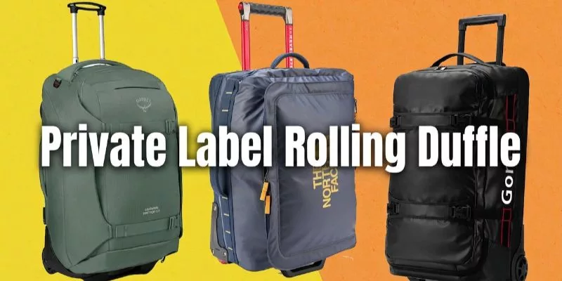 Private Label Rolling Duffle: How a 31% Sales Lift Was Won