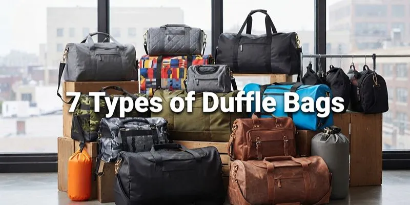 7 Types of Duffle Bags for Stronger Category Differentiation